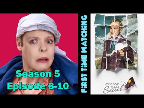 Better Call Saul S5E6,7,8,9,10