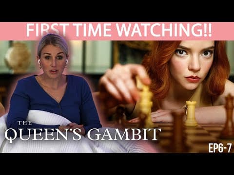 The Queen's Gambit Episode 6-7