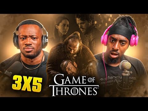 Game Of Thrones S3E5