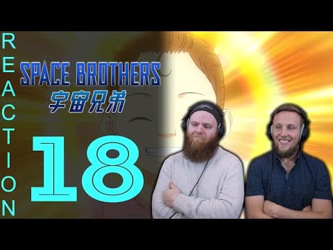 Space Brothers Episode 18