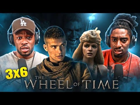 Wheel of Time S3E6