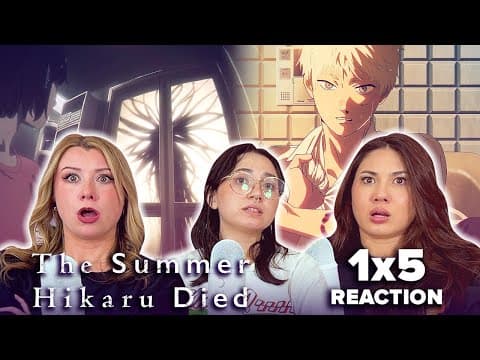 The Summer Hikaru Died S1E5