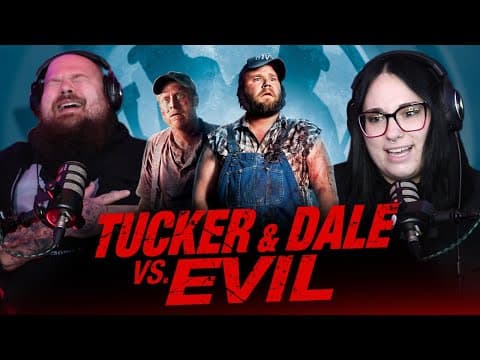 Tucker & Dale Vs Evil