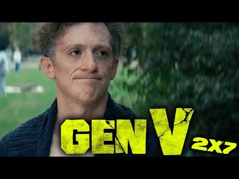 Gen V S2E7