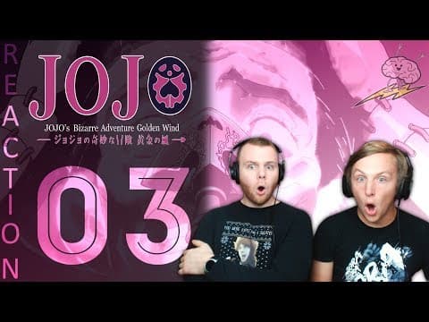 JoJo's Bizarre Adventure S5E3