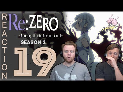 Re:Zero S2E19