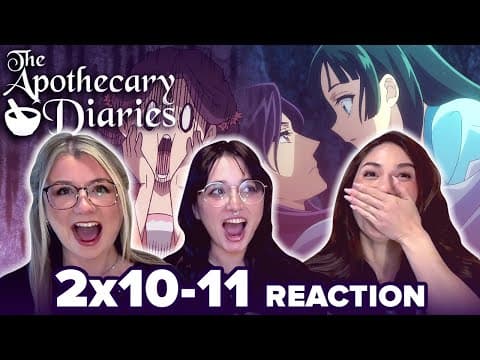 The Apothecary Diaries S2E10,11