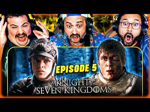 A Knight Of The Seven Kingdoms Episode 5