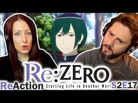 Re:Zero S2E17