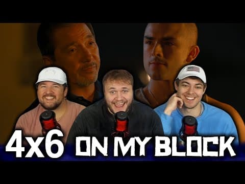 On My Block S4E6