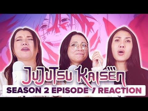 Jujutsu Kaisen S2E7