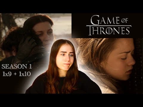 Game Of Thrones S1E9,10