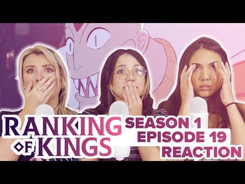Ranking of Kings S1E19