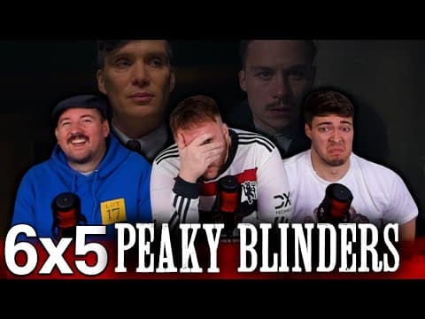 Peaky Blinders S6E5