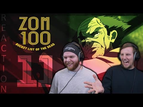 Zom 100 Episode 11