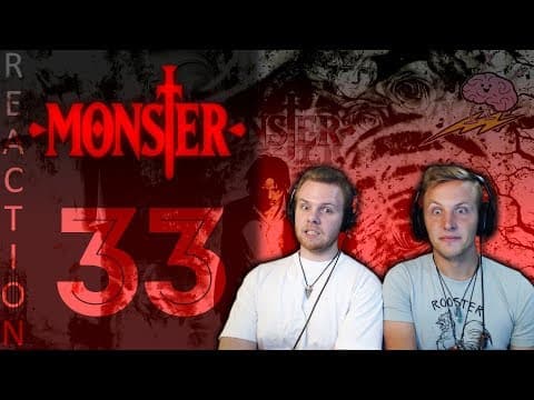 Monster Episode 33