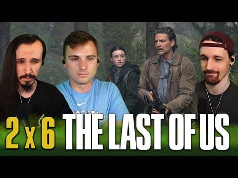 The Last of Us S2E6