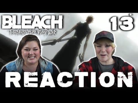 Bleach: Thousand-Year Blood War Episode 13