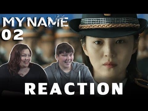 My Name Episode 2