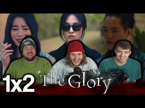 The Glory S1E2