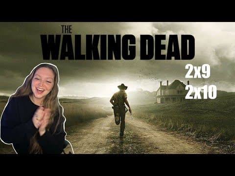 The Walking Dead S2E9,10