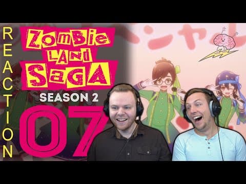 Zombieland Saga S2E7