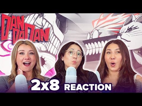 Dan Da Dan S2E8