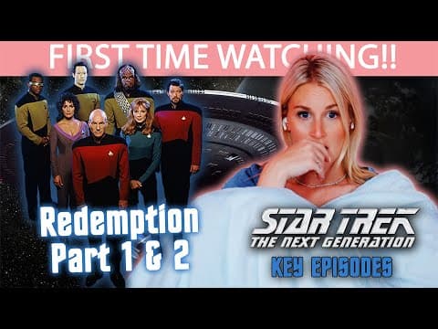 Star Trek: The Next Generation S4E26 & S5E1 (Redemption, Parts I & II)