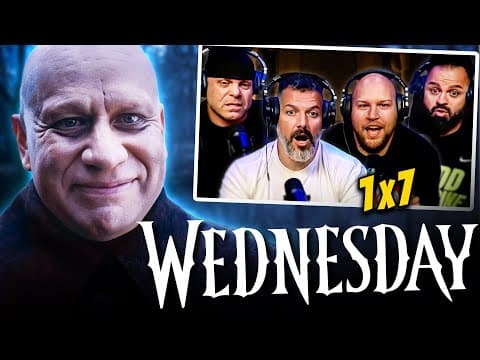 Wednesday S1E7