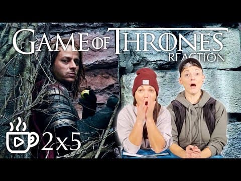 Game Of Thrones S2E5