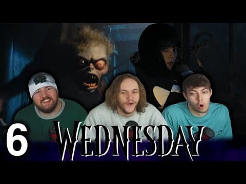 Wednesday Episode 6