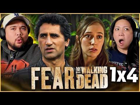 Fear the Walking Dead S1E4