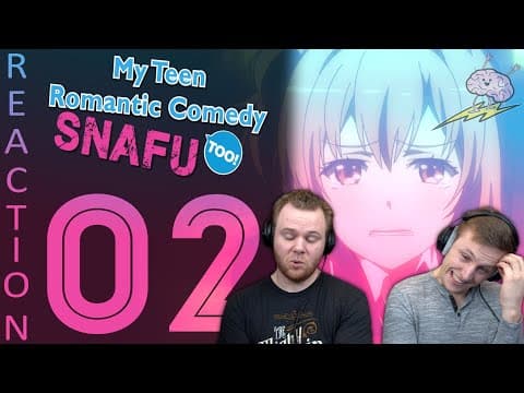 Oregairu S2E2