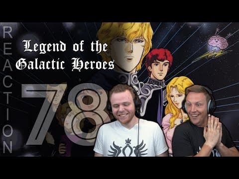 Legend of the Galactic Heroes Episode 78