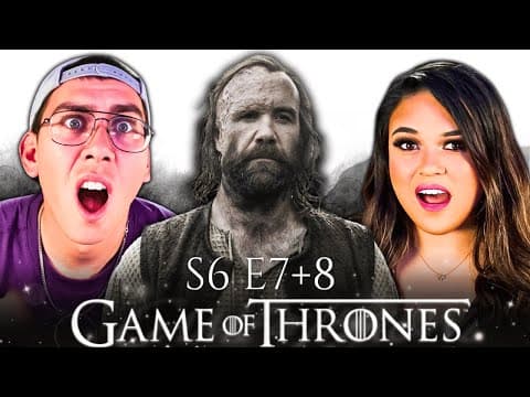 Game Of Thrones S6E7,8