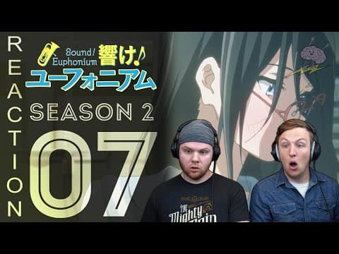 Hibike Euphonium S2E7