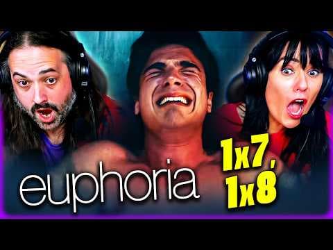 Euphoria S1E7,8