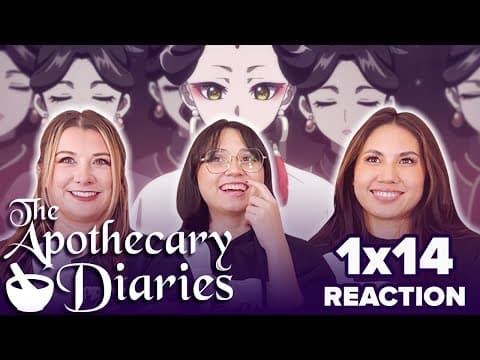 The Apothecary Diaries S1E14