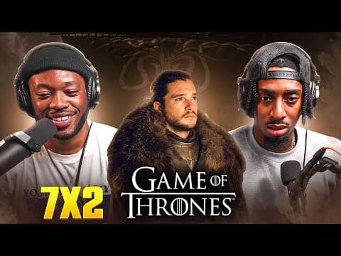 Game Of Thrones S7E2