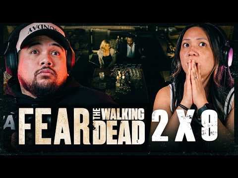 Fear the Walking Dead S2E9