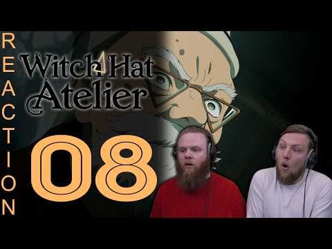 Witch Hat Atelier S1E8