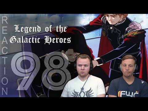 Legend of the Galactic Heroes Episode 98