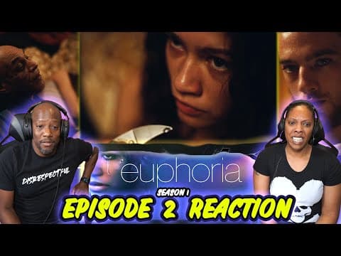 Euphoria S1E2