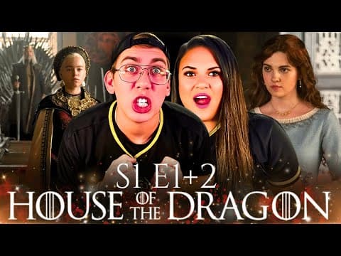 House of the Dragon S1E1,2
