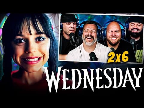 Wednesday S2E6