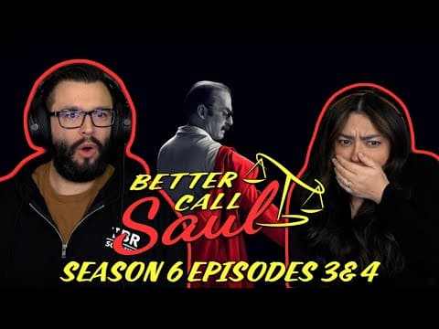 Better Call Saul S6E3,4