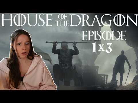 House of the Dragon S1E3