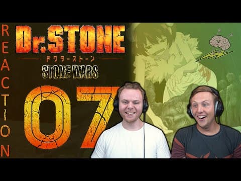 Dr Stone S2E7