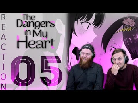 Dangers In My Heart S1E5