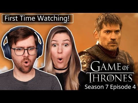 Game Of Thrones S7E4